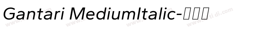 Gantari MediumItalic字体转换